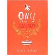 Once Upon an Alphabet Short Stories for All the Letters