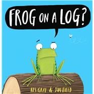 Frog on a Log?