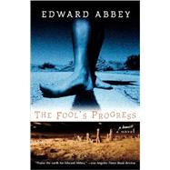 The Fool's Progress An Honest Novel