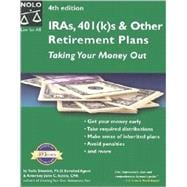 Ira'S, 401(K)s & Other Retirement Plans: Taking Your Money Out