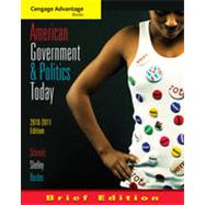 Cengage Advantage Books: American Government and Politics Today, Brief Edition, 2010-2011, 6th Edition