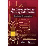 An Introduction to Nursing Informatics, Evolution, and Innovation