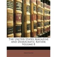 The United States Magazine and Democratic Review, Volume 8