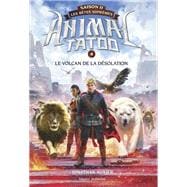 Animal Tatoo saison 2 - Les bêtes suprêmes, Tome 04