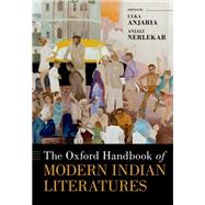 The Oxford Handbook of Modern Indian Literatures