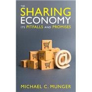 The Sharing Economy: Its Pitfalls and Promises