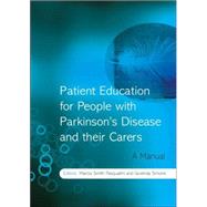 Patient Education for People with Parkinson's Disease and their Carers A Manual