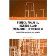 FinTech, Financial Inclusion, and Sustainable Development