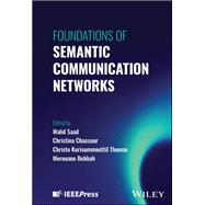 Foundations of Semantic Communication Networks