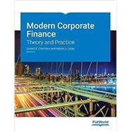 Modern Corporate Finance: Theory and Practice, Version 9.0 (Silver Level Pass)
