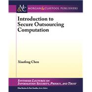 Introduction to Secure Outsourcing Computation