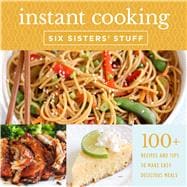 Instant Pot Cooking With Six Sisters' Stuff