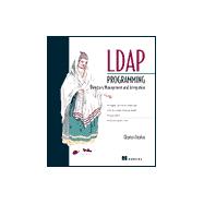 LDAP Programming : Directory Management and Integration