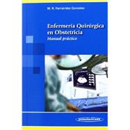 Enfermería Quirúrgica en Obstetricia / Surgical Nursing in Obstetrics