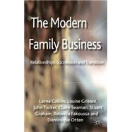The Modern Family Business Relationships, Succession and Transition