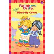 Rainbow Brite Reader Mixed-up Colors