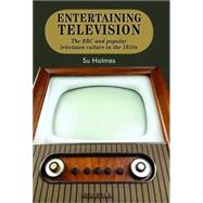 Entertaining Television The BBC and Popular Television Culture in the 1950s
