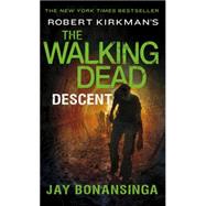 Robert Kirkman's The Walking Dead: Descent