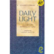 Daily Light: Classic Devotions for Morning and Evening