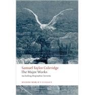 Samuel Taylor Coleridge - The Major Works