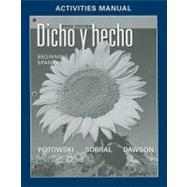 Dicho y hecho: Beginnins Spanish, Activities Manual with Lab Audio, Brief Edition