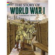 The Story of World War I Coloring Book