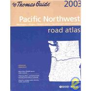 Rand McNally Pacific Northwest Road Atlas 2003