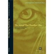 The Animal That Therefore I Am
