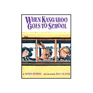 When Kangaroo Goes to School