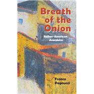 Breath of the Onion Italian-American Anecdotes