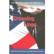 Crossing Lines: Poets Who Came to Canada in the Vietnam War Era