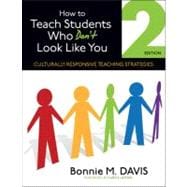 How to Teach Students Who Don't Look Like You : Culturally Responsive Teaching Strategies