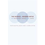 The Science of Modern Virtue