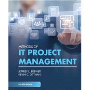 Methods of IT Project Management, Fourth Edition