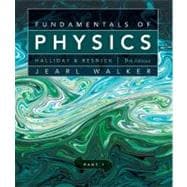 Fundamentals of Physics, Part 1, Chapters 1-11, 9th Edition