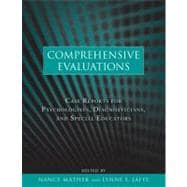 Comprehensive Evaluations Case Reports for Psychologists, Diagnosticians, and Special Educators
