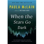 When the Stars Go Dark A Novel
