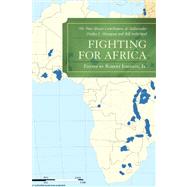 Fighting for Africa The Pan-African Contributions of Ambassador Dudley J. Thompson and Bill Sutherland