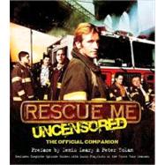 Rescue Me: Uncensored