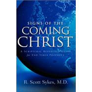 Signs Of The Coming Christ