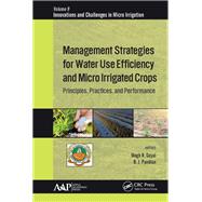 Management Strategies for Water Use Efficiency and Micro Irrigated Crops