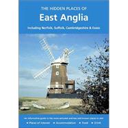 The Hidden Places of East Anglia