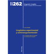 Lingüística experimental y contraargumentación/ Experimental linguistics and counter-argumentation