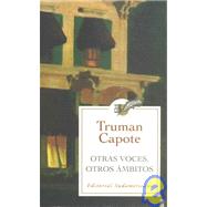 Otras Voces, Otros Ambitos / Other Voices, Other Rooms
