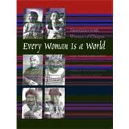 Every Woman Is a World : Interviews with Women of Chiapas