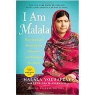 I Am Malala How One Girl Stood Up for Education and Changed the World (Young Readers Edition)