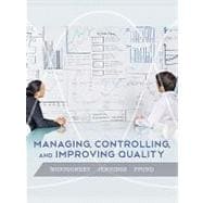 Managing, Controlling, and Improving Quality, 1st Edition