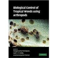 Biological Control of Tropical Weeds using Arthropods
