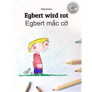 Egbert Wird Rot /Egbert MAC Co