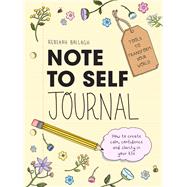 Note to Self Journal Tools to Transform your World